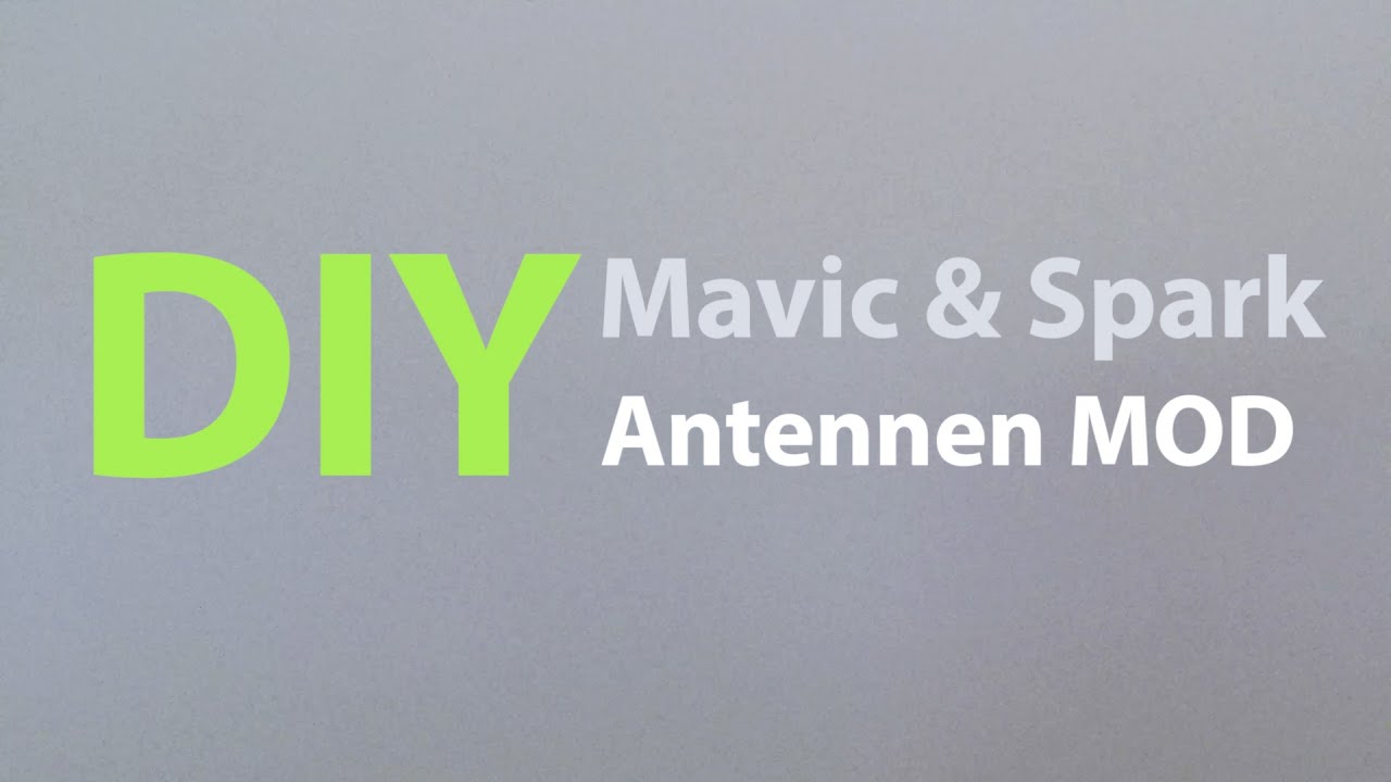 RLJ: DIY - DJI Mavic Spark RC Antennen MOD