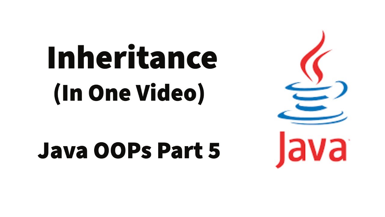 Inheritance In OOPs (In One Video) | Java OOPs Part#5