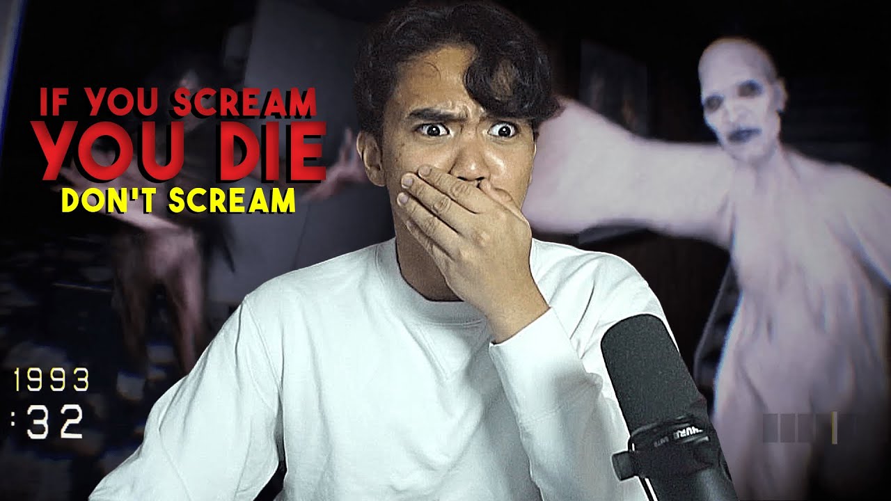 A game where if you SCREAM, You Die...