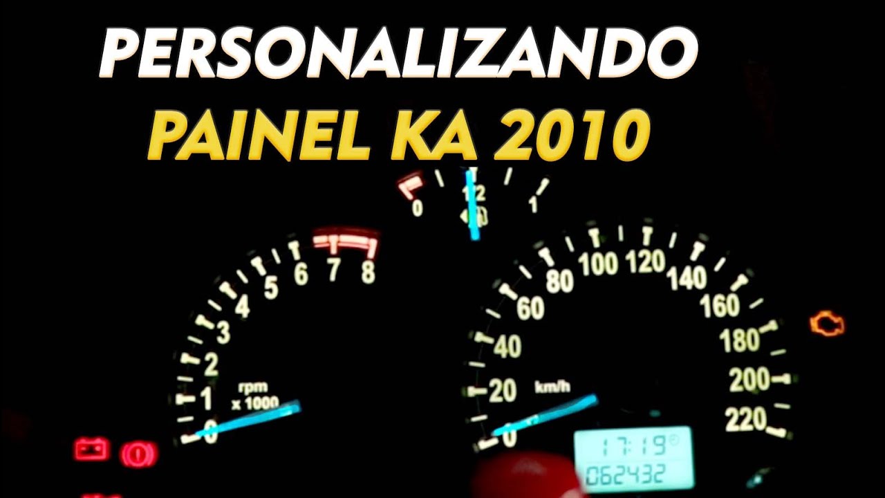 Personalização Painel Ford Ka 2010