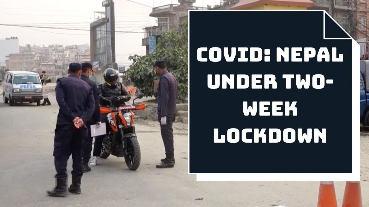 COVID: Nepal Under Two-Week Lockdown | Catch News