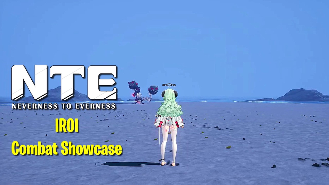 NTE [v1.2] - Iroi Full Combat Gameplay Showcase - Preview Special Program