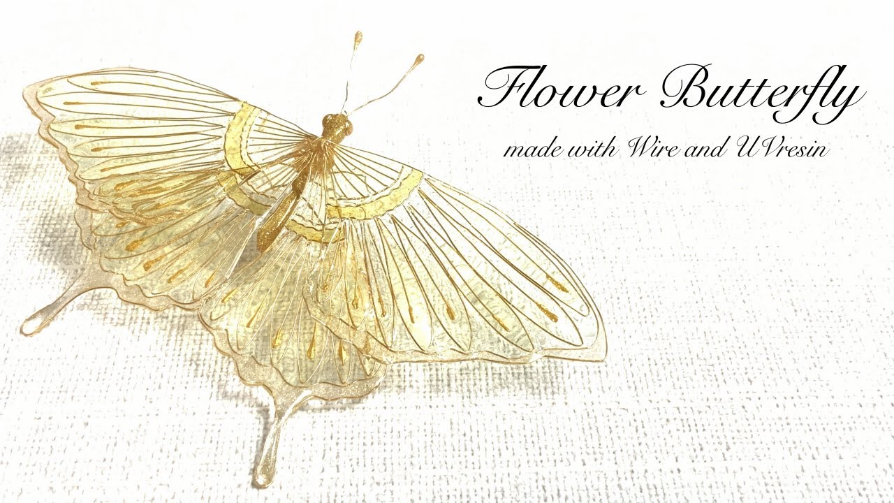 【ワイヤー・UVレジン】花模様の蝶【Wire, UVresin】Flowery Butterfly｜DIY
