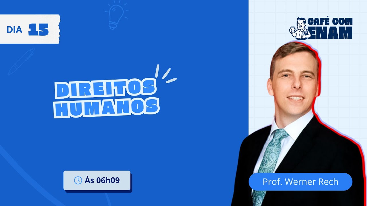 Procedimento de Proteção ENAM 2025.2 | Direitos Humanos | Café com ENAM Dia 15
