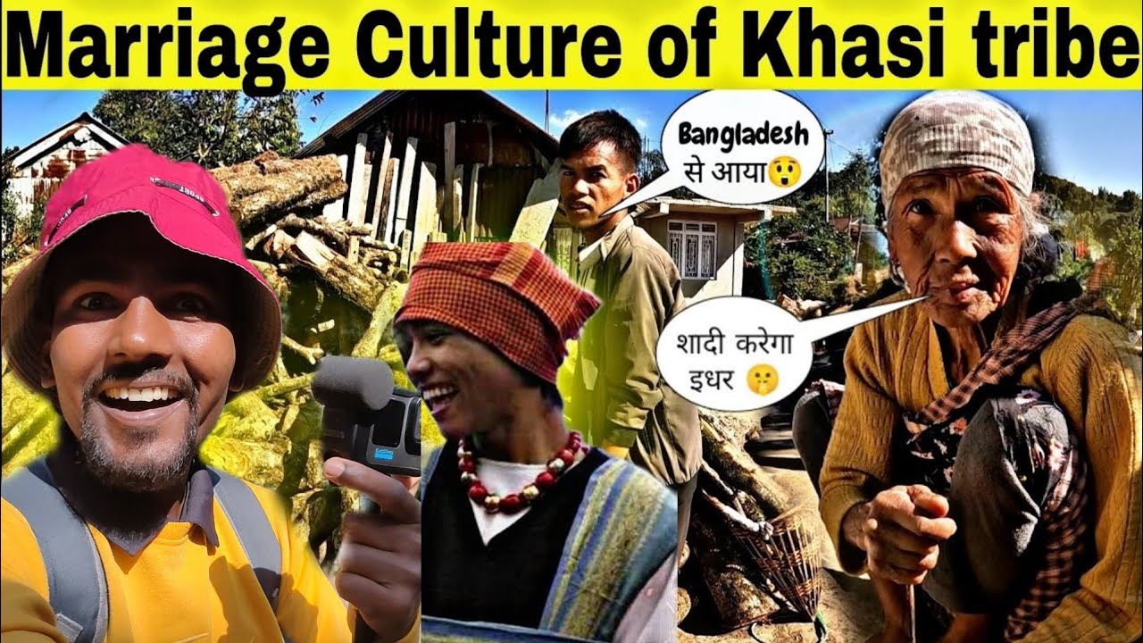 Marriage Culture of khasi Tribe || Near by Bangladesh board Meghalaya
