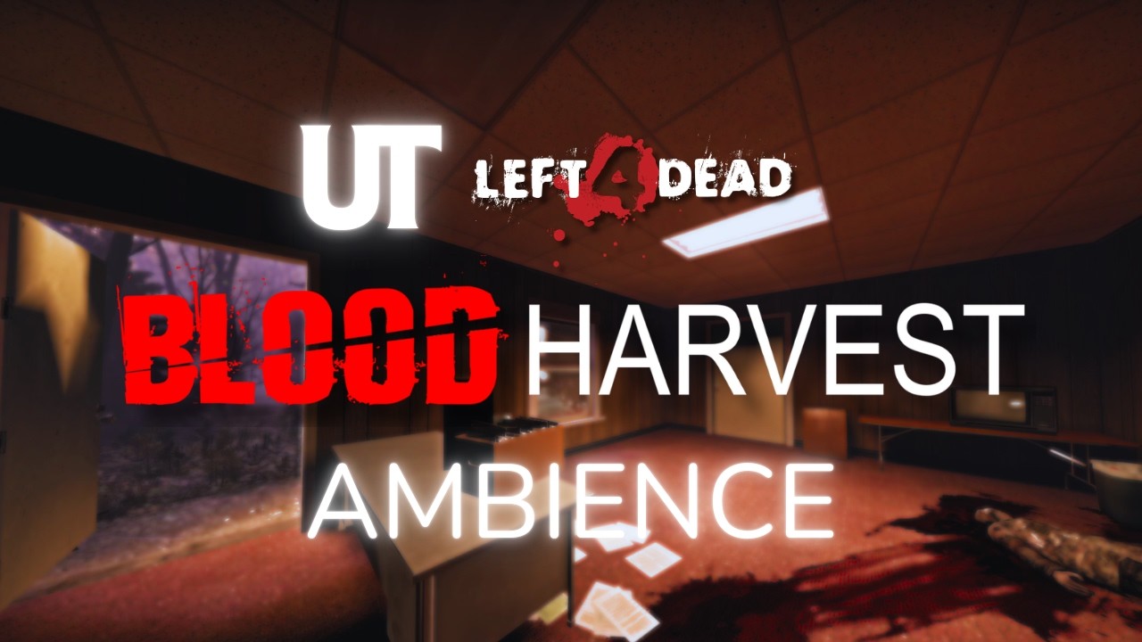 LEFT 4 DEAD AMBIENCE | Blood Harvest - 1 hour 
