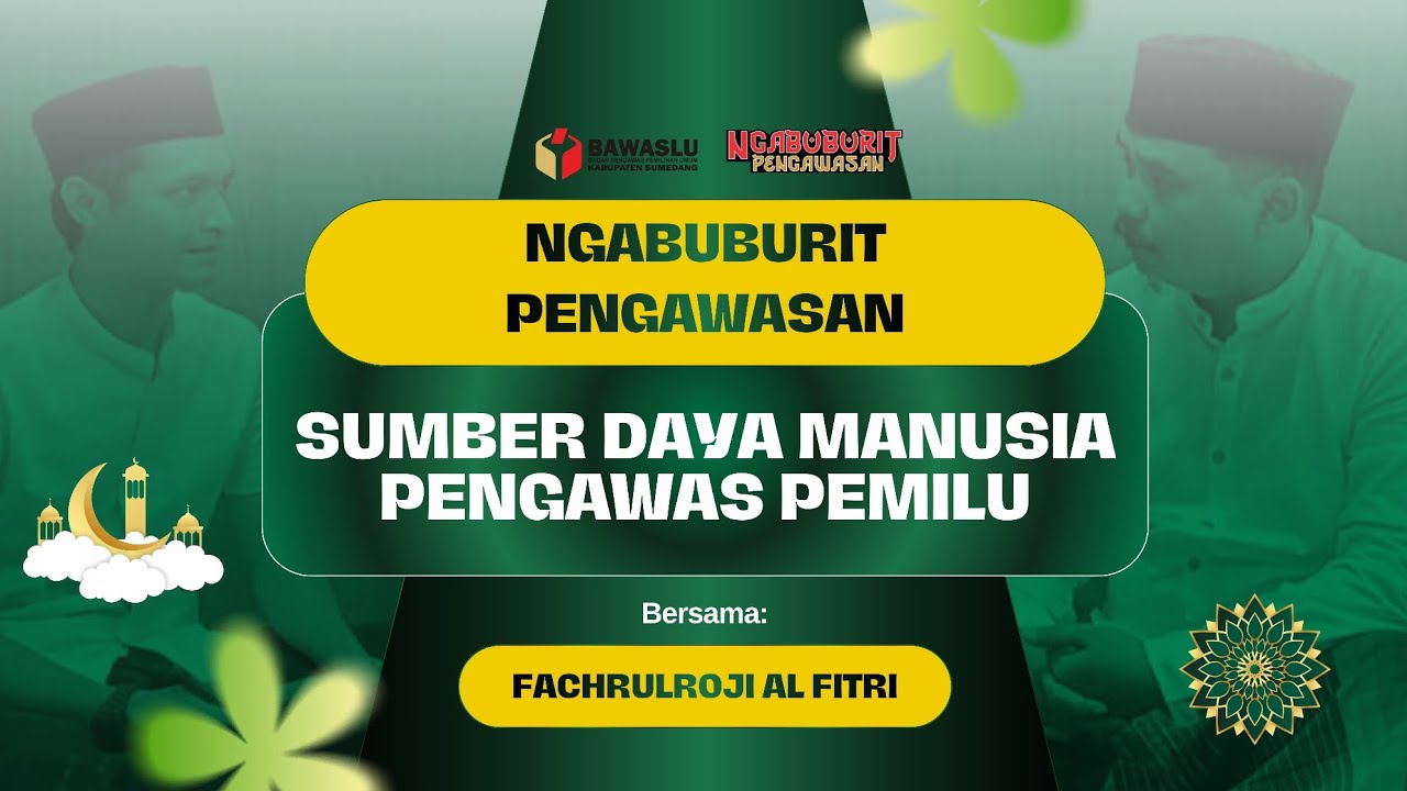 #Ngabuburit Pengawasan Episode - 2 Bersama Fachrulroji Al Fitri Anggota Bawaslu Sumedang