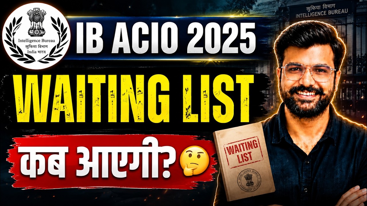 IB ACIO 2025 Waiting List Update Today | IB ACIO Merit List, Document Verification & Joining Update