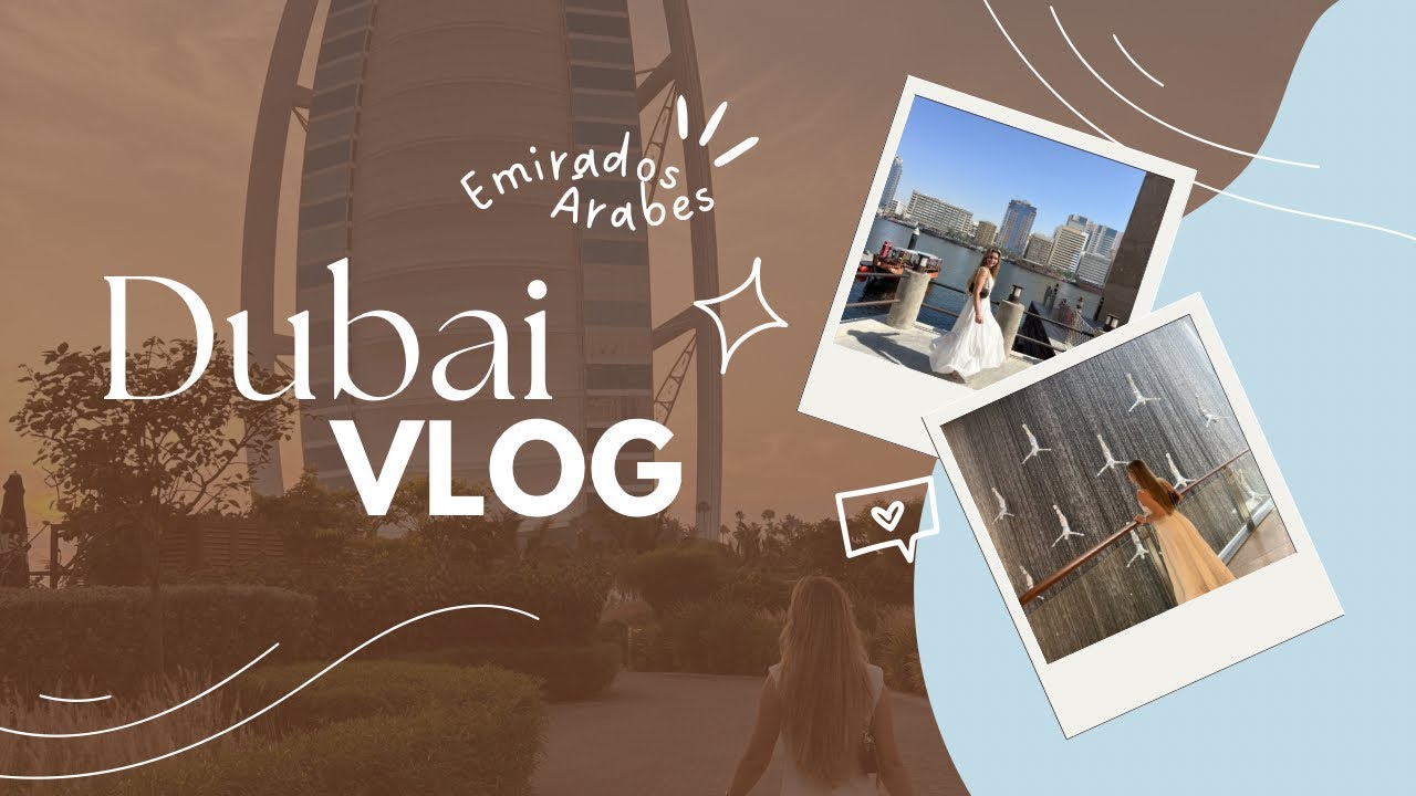 Vlog em Dubai - 2 dias 
