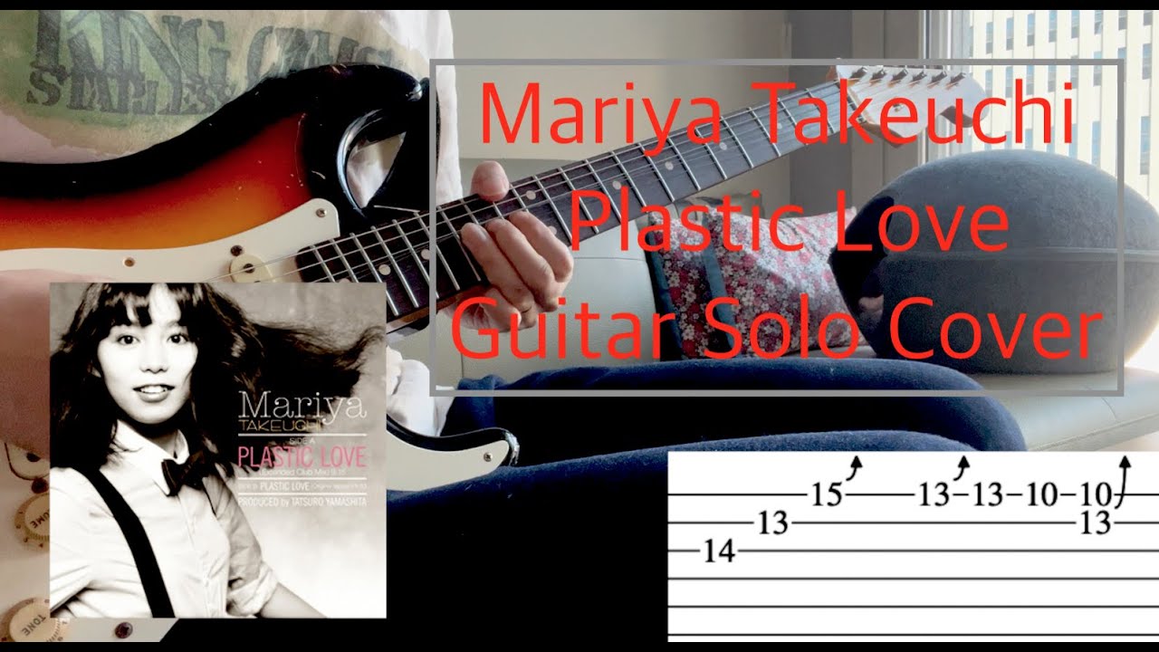 Mariya Takeuchi - Plastic Love Guitar Solo Cover(With Tab)