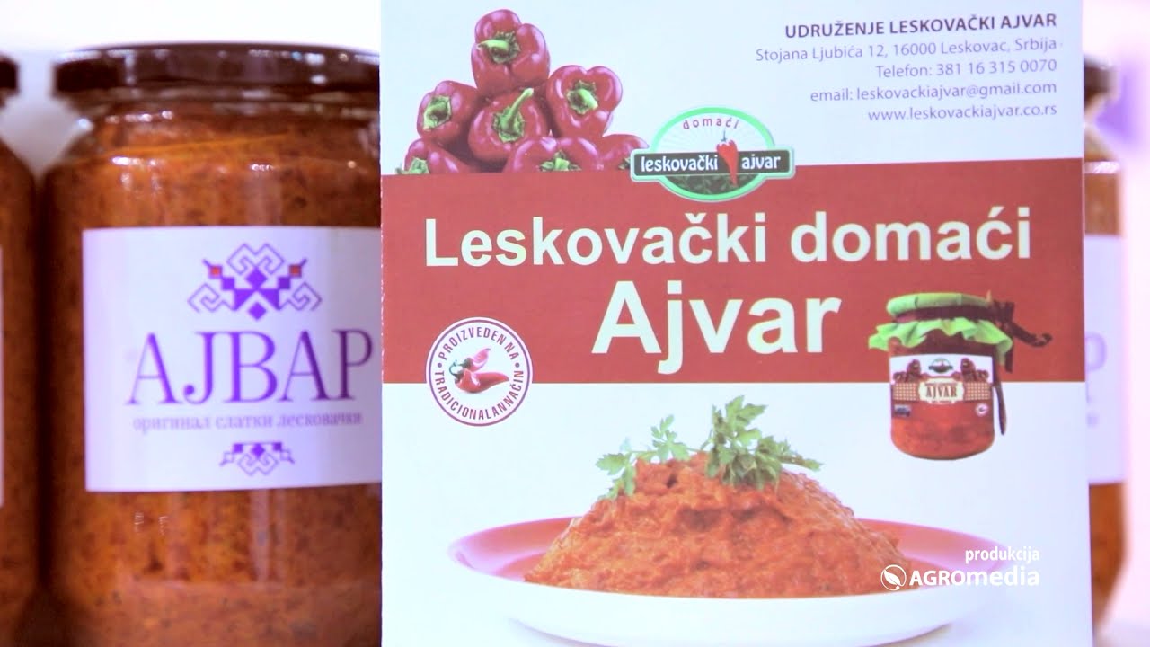 LESKOVAČKI AJVAR - proizvod sa MEĐUNARODNOM Zaštitom Geografskog Porekla