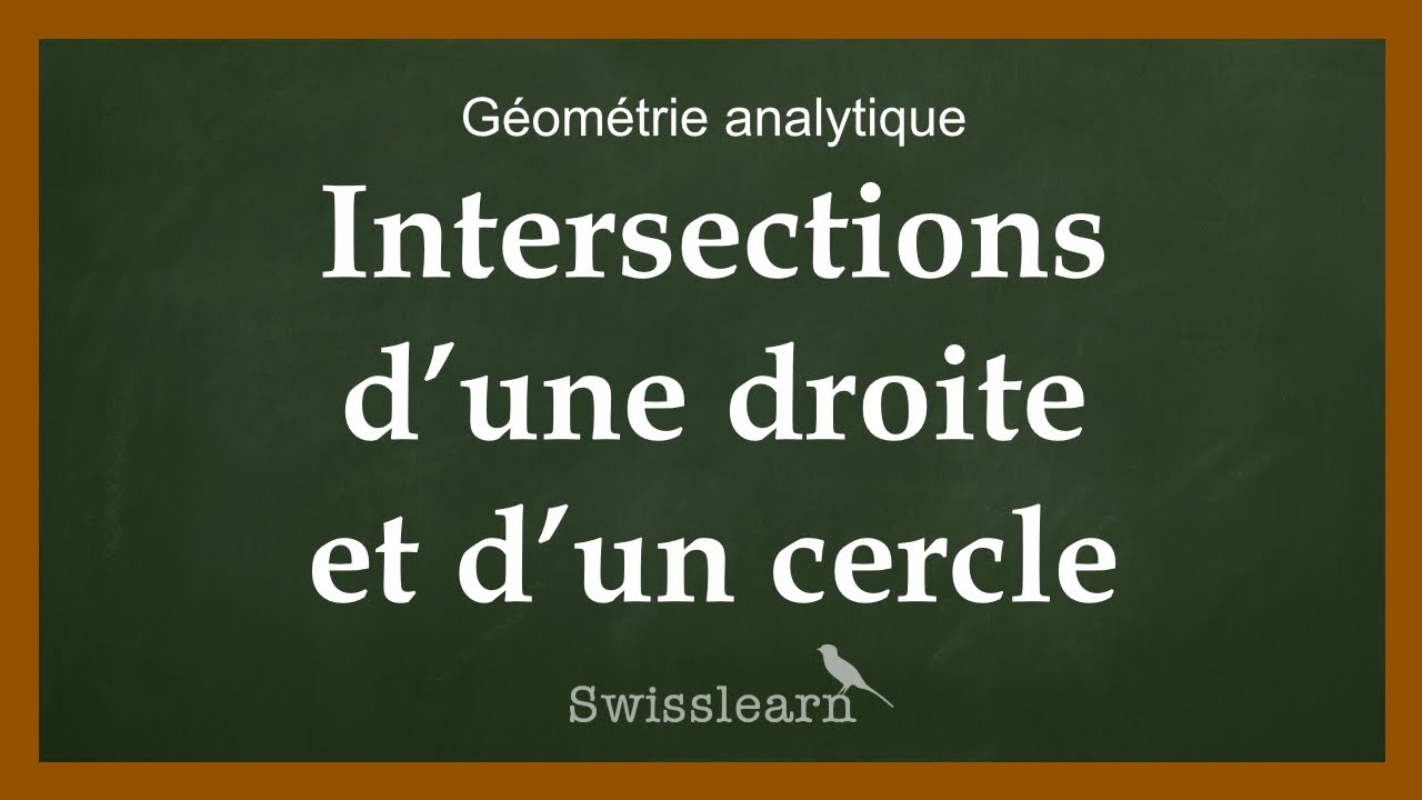 Intersections d’une droite et d’un cercle