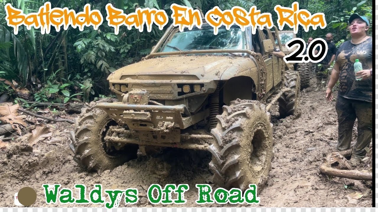 Batiendo Barro en Costa Rica con 4x4 del Tropico y Waldys Off Road