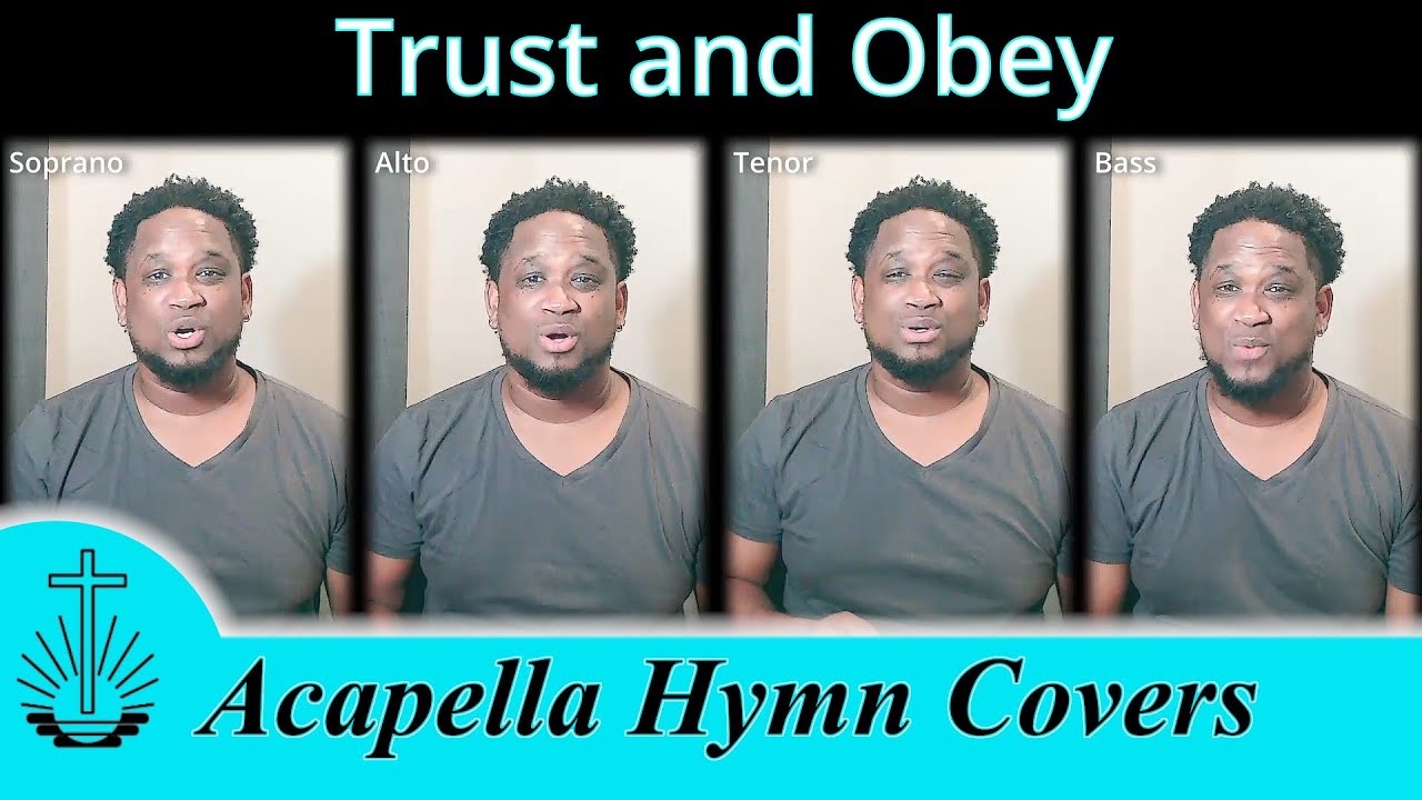 Trust and Obey
