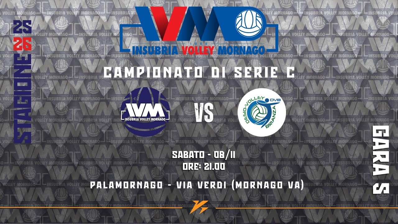 Volley Serie C Maschile: GALSTAFF INSUBRIA MORNAGO Vs. DESIO VOLLEY BRIANZA