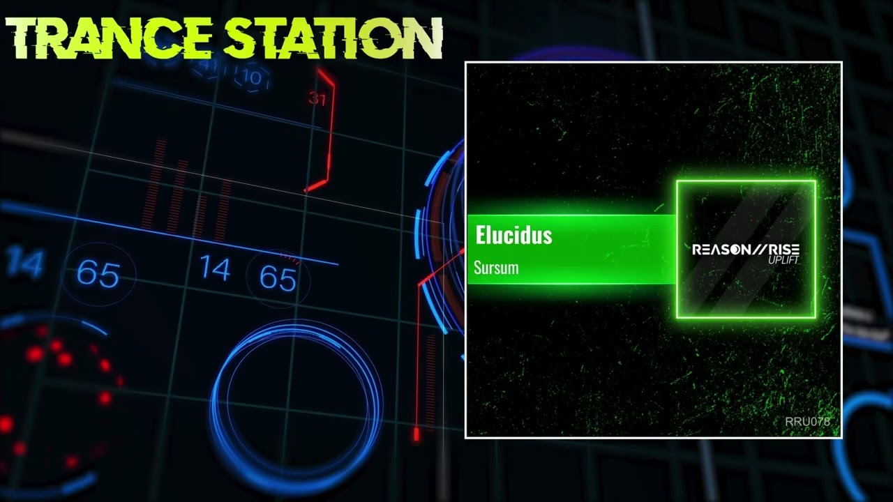 Elucidus - Sursum (Extended Mix) [REASON II RISE UPLIFT]