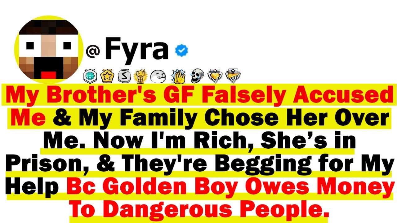 My Brother's Girlfriend Falsely Accused Me and My Family Chose Her Over Me. Now I'm Rich, She’s in..