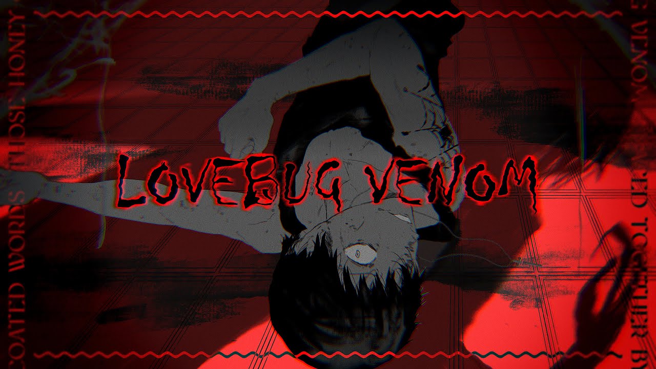Lovebug Venom ft. KOSMiYU