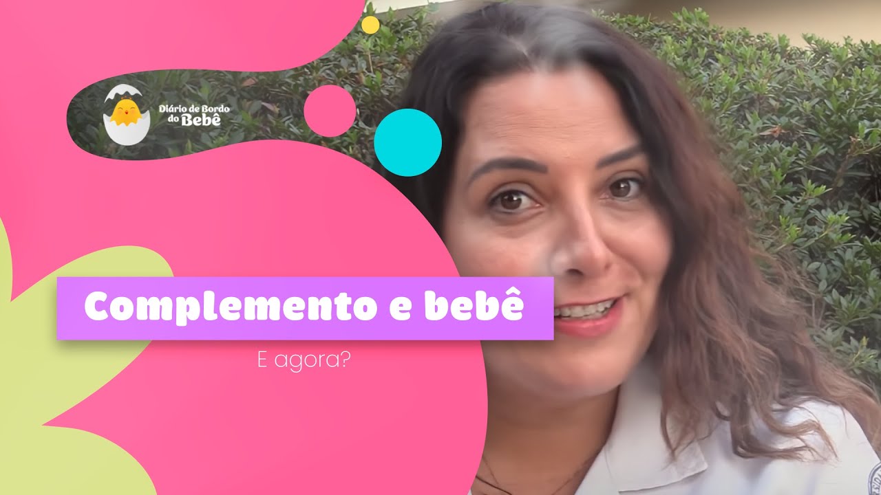Precisei entrar com complemento para meu beb&ecirc;. E agora?