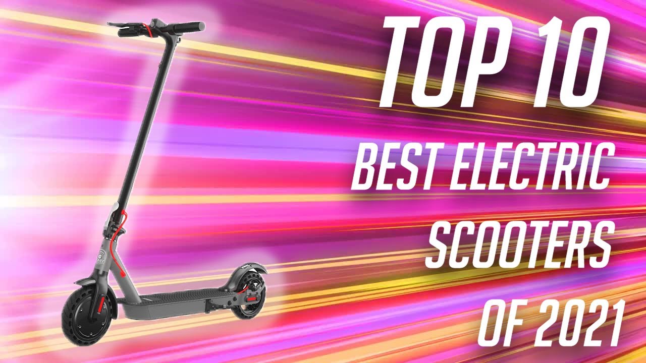 Top 10 Electric Scooter (2021-2022) | Best Electric Scooter Worth Buying