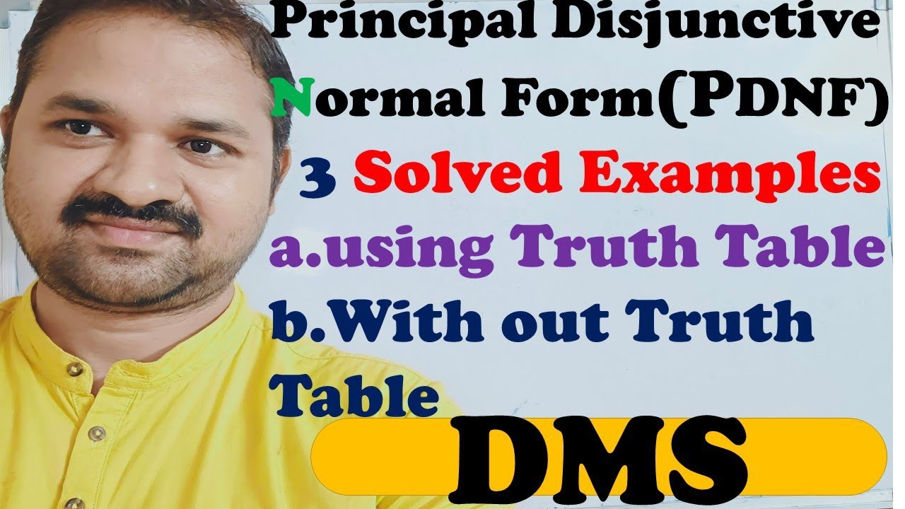 Principal Disjunctive Normal Form || PDNF|| 3 Solved Examples || Procedure to obtain PDNF | DMS|MFCS