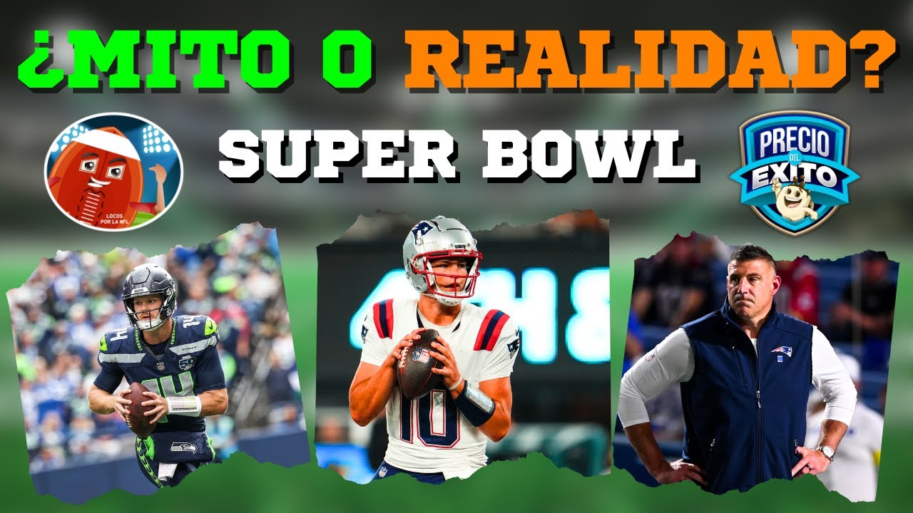 ¿MITO o REALIDAD? SUPER BOWL LX | @PrecioNFL