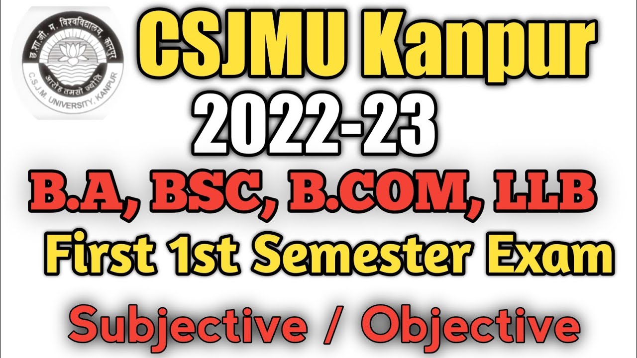 CSJM KANPUR UNIVERSITY NEW EXAM SCHEDULE 2022.23 | csjmu new annual exam notice