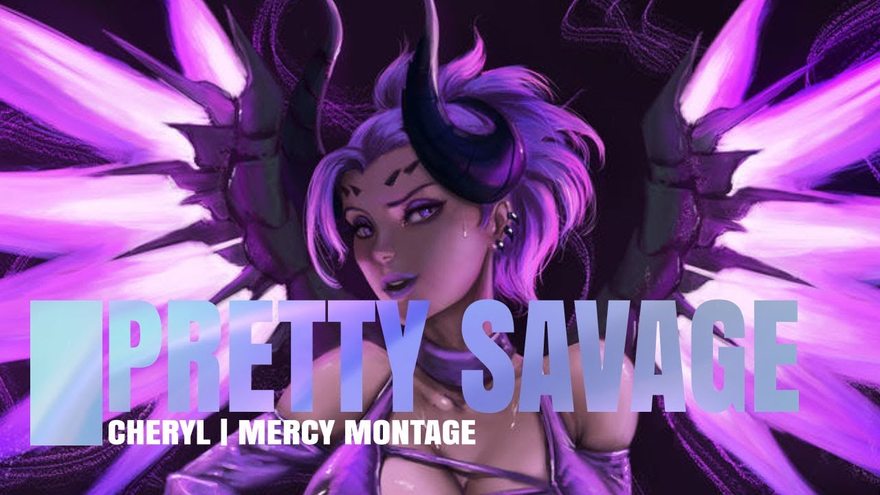 PRETTY SAVAGE • Mercy montage