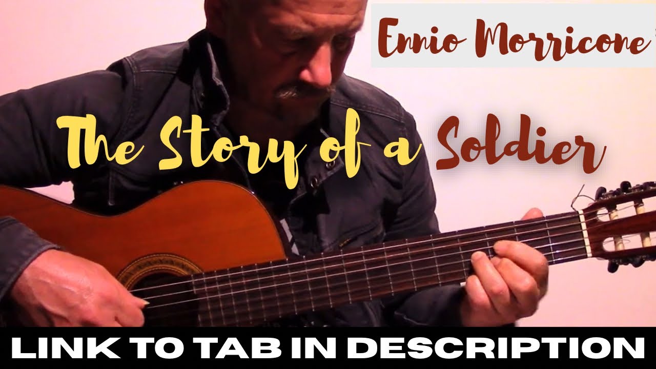 The Story of a Soldier - Morricone fingerstyle guitar solo - link to TAB in description