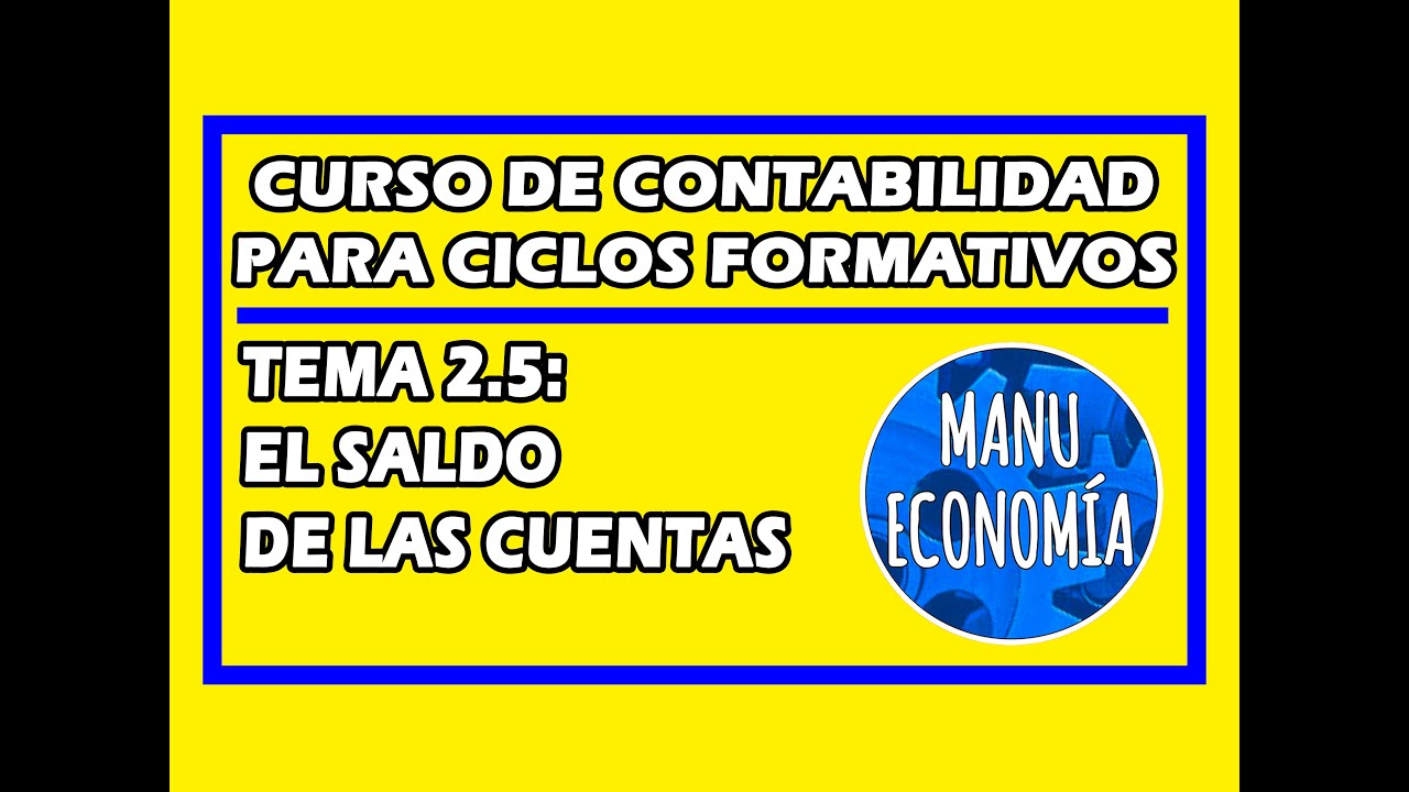 CONTABILIDAD 2.5- EL SALDO