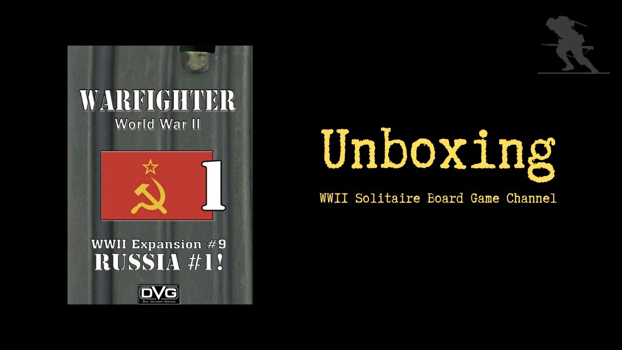 Warfighter: WWII Expansion #9 – Russia #1! - Unboxing