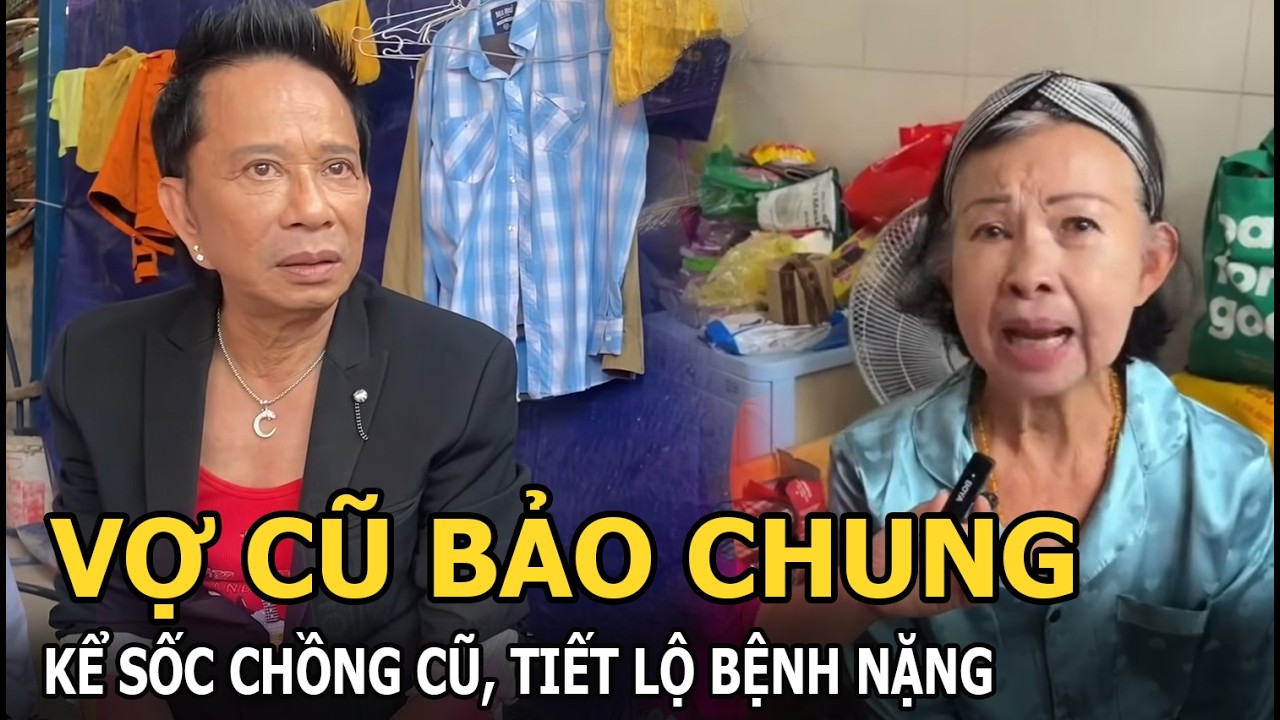 Vợ cũ Bảo Chung kể sốc chồng cũ, tiết lộ bệnh nặng