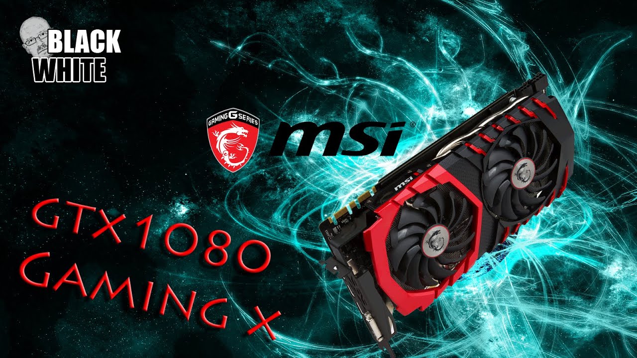 MSI GTX 1080 Gaming X - POZAMIATANE! (recenzja)