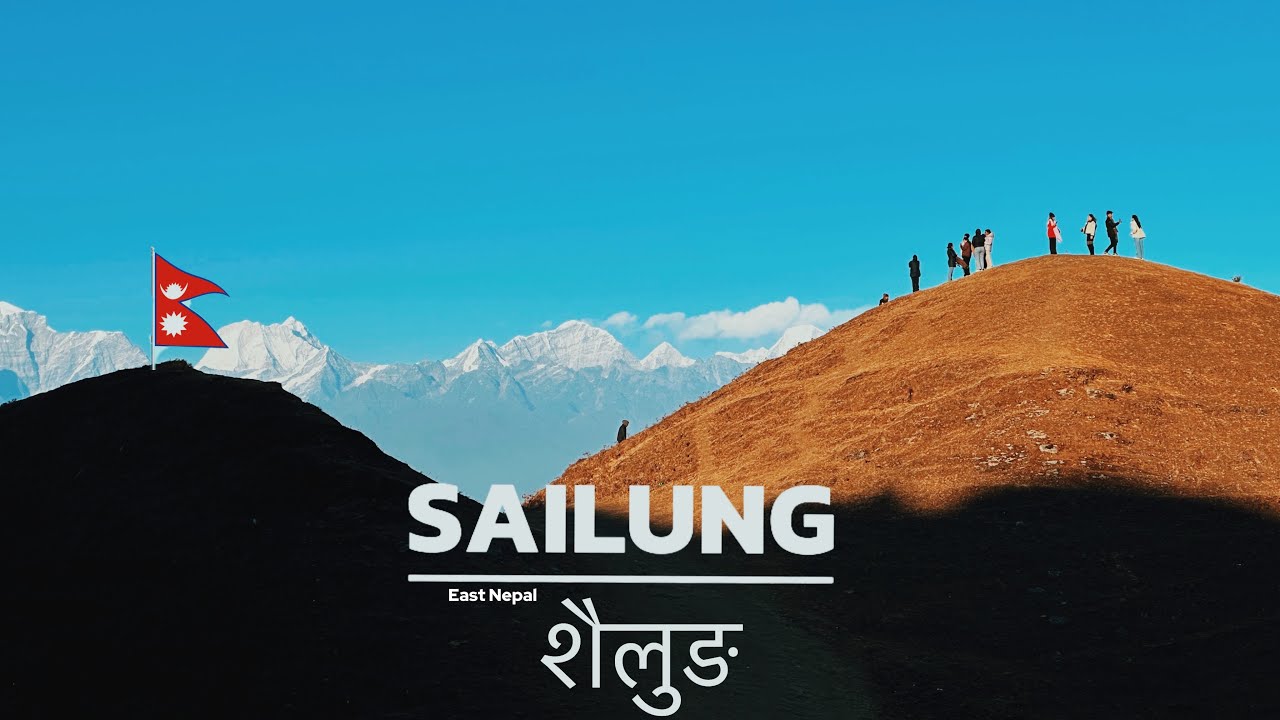 Sailung,the land of 100 Hills|Kharidhunga Dolakha|Fulbari Ghumti|East Nepal