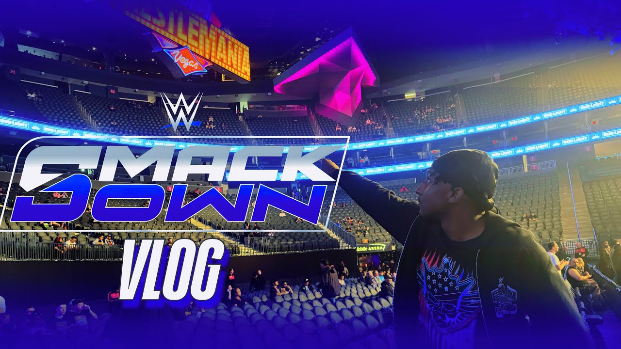 SMACKDOWN BEFORE WRESTLEMANIA 41 4/18/25 (VLOG)