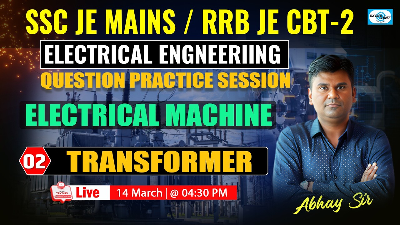 L-02 || Transformer || EE Machine || SSC JE/RRB JE CBT-02 || Question Practice Session ||  @04:30pm