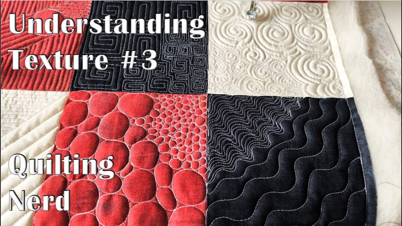 Understanding texture #3 – How the size of your design impacts the texture – quilting class