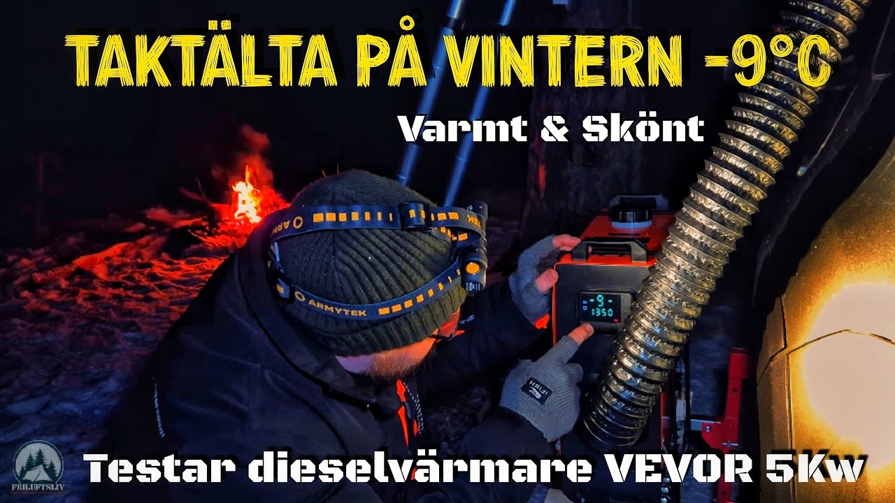 Taktält & Vevor 5Kw Dieselvärmare | -9 ❄️