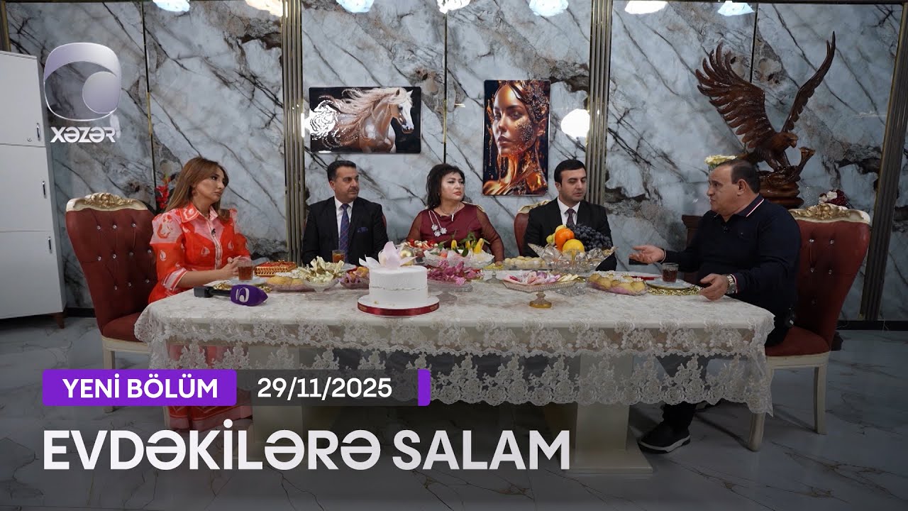 Evdəkilərə Salam - Tacir Şahmalıoğlu  29.11.2025
