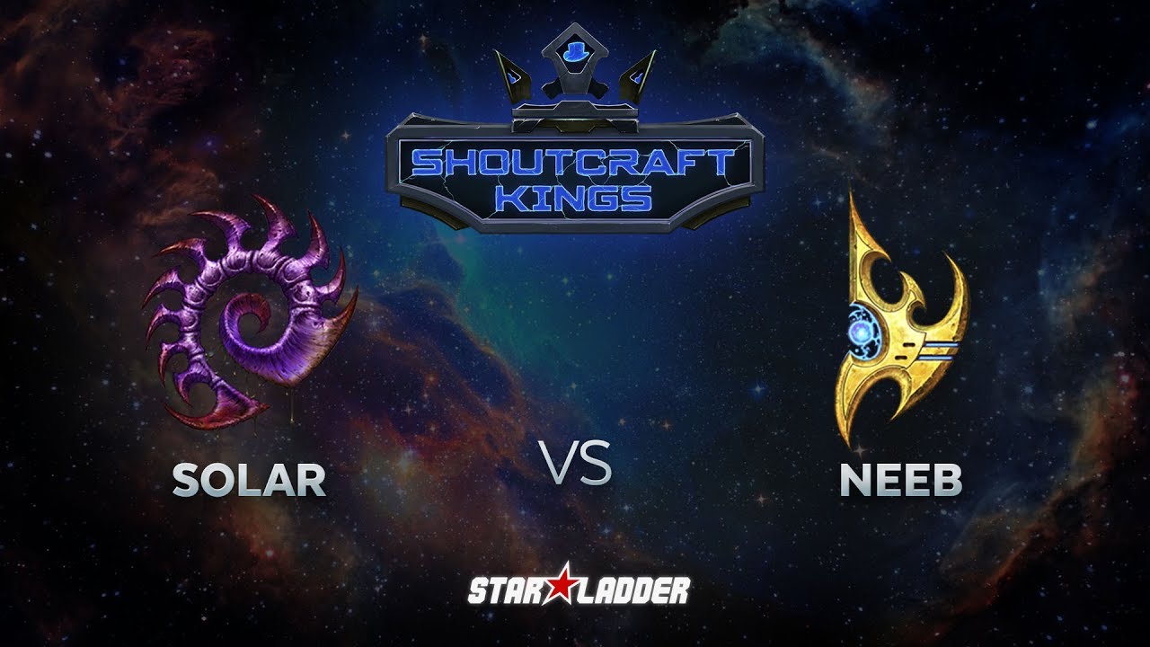 SHOUTcraft Kings November 2017: Neeb (P) vs Solar (Z)
