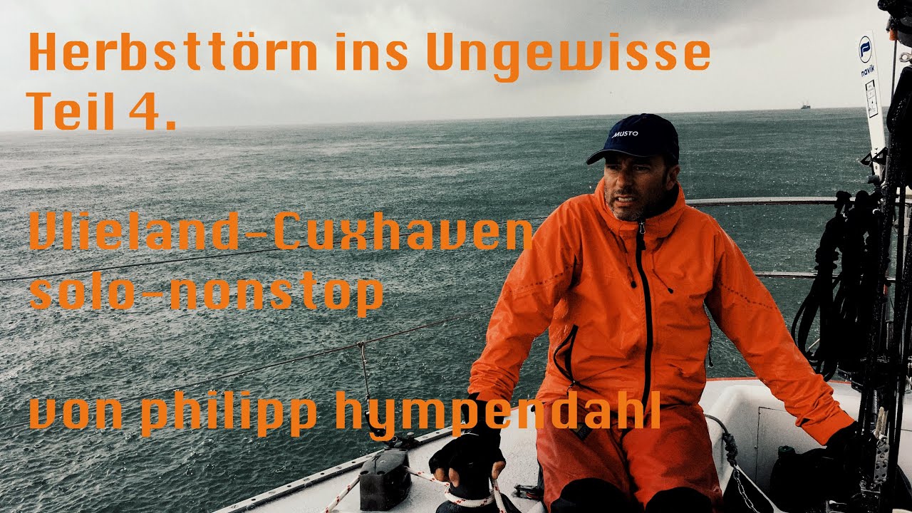Herbsttörn ins Ungewisse Teil 4. Vlieland-Cuxhaven, solo, nonstop.