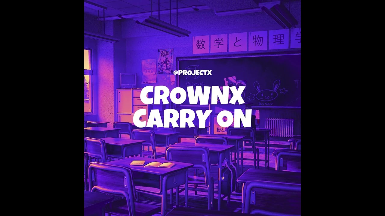 CrownX - Carry On