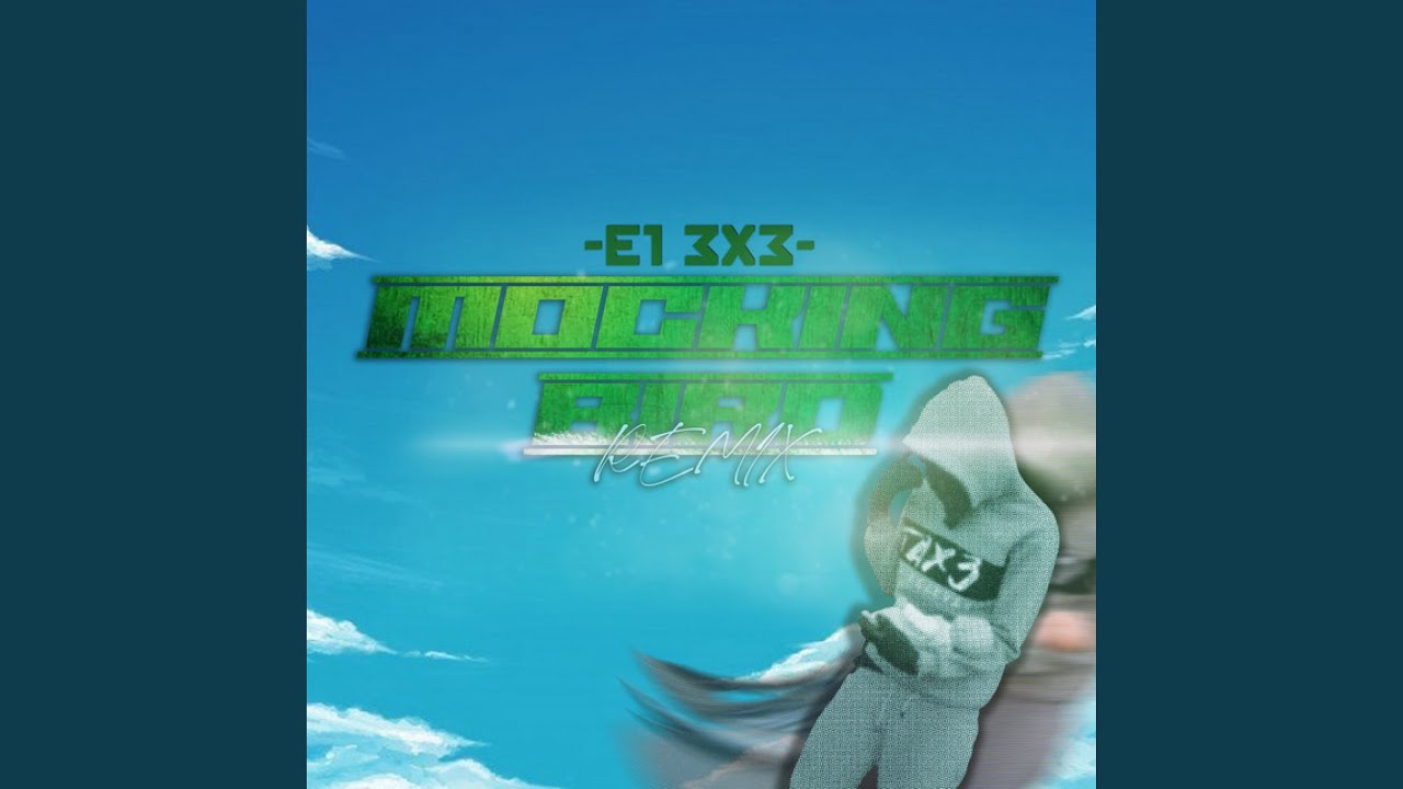 Mockingbird (Remix)