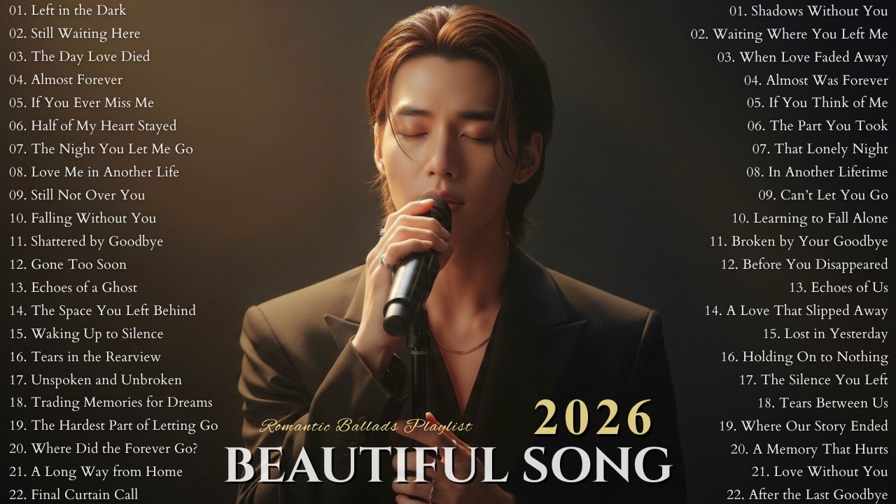 Beautiful & Nonstop Relaxing Sad Love Song 2026 | Easy-Listening Heartfelt Music With Touching Lyric