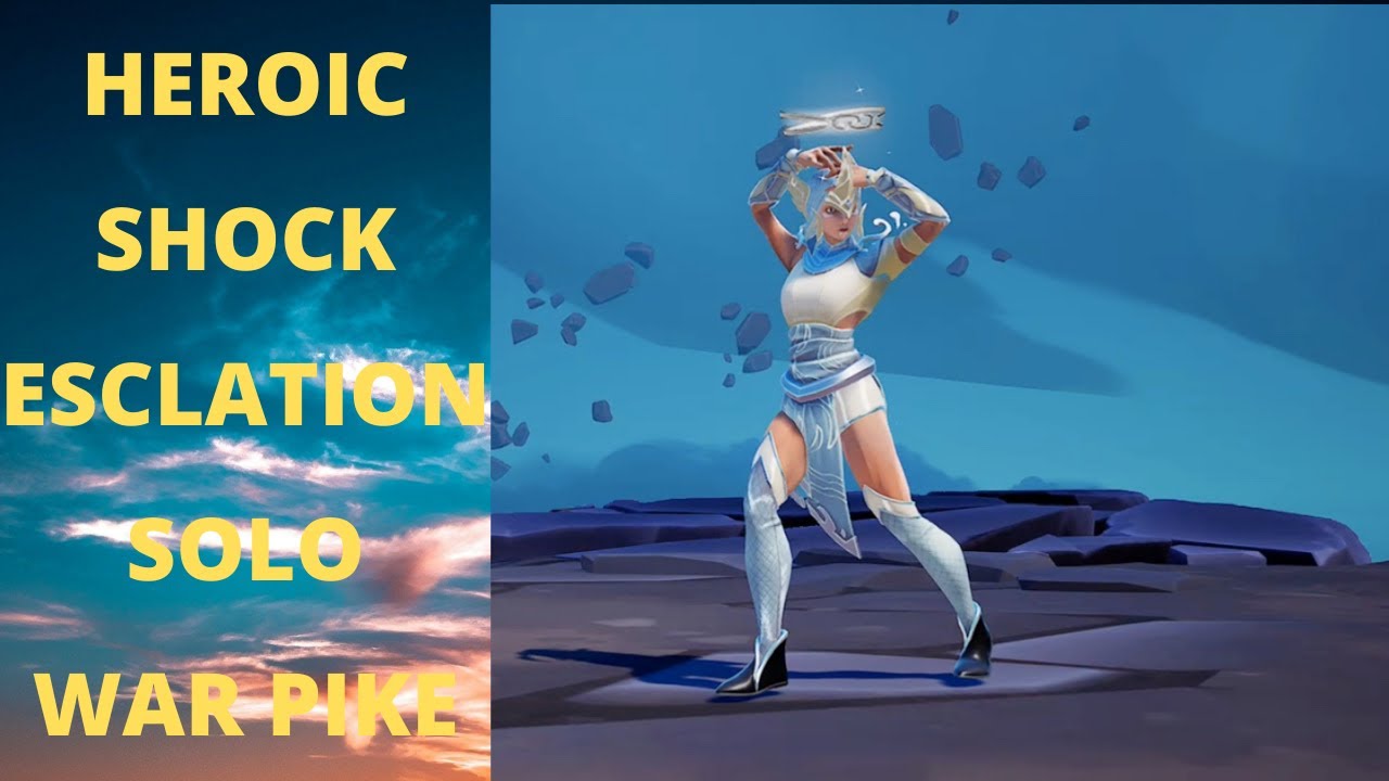 Dauntless- Heroic Shock Escalation Solo War Pike