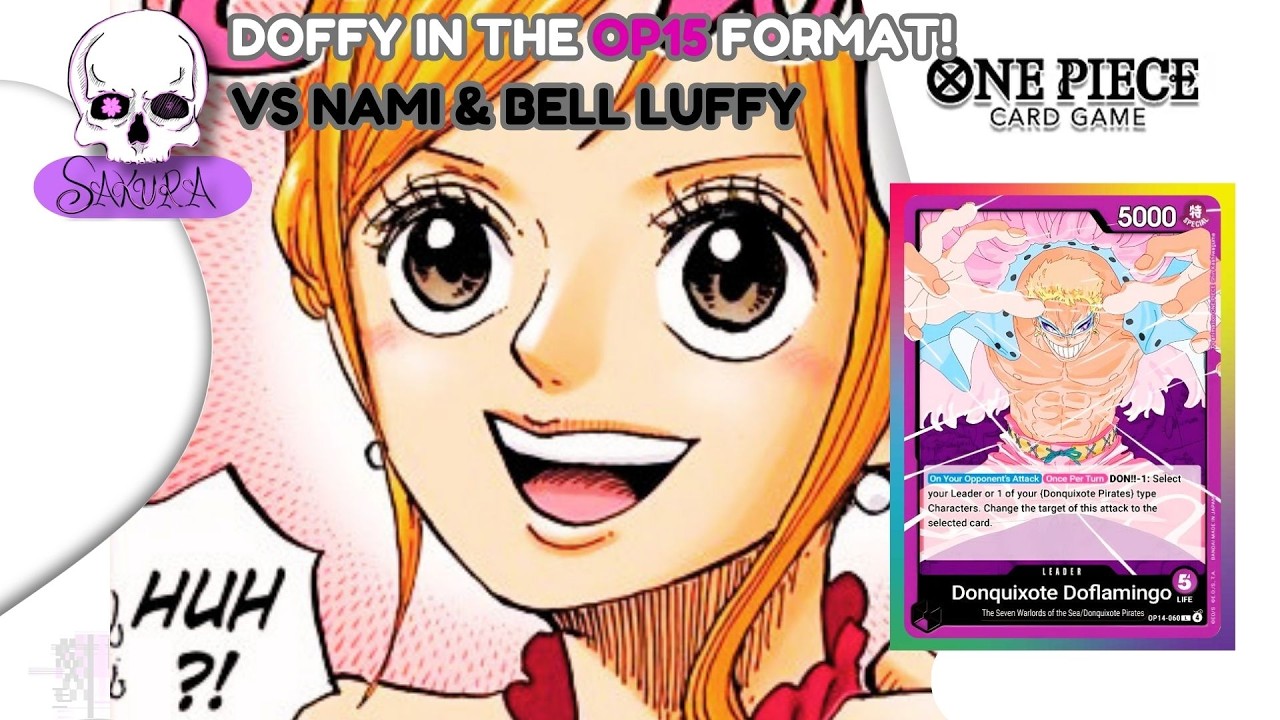 op14 Doflamingo in the OP15 format - Vs UY Nami & op15 Luffy! One Piece TCG
