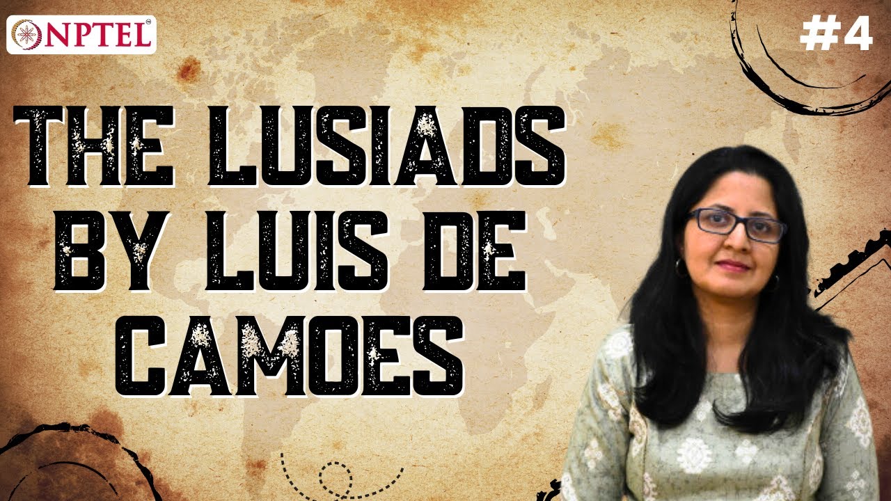 #4 The Lusiads by Luis De Camoes | Introduction to World Literature