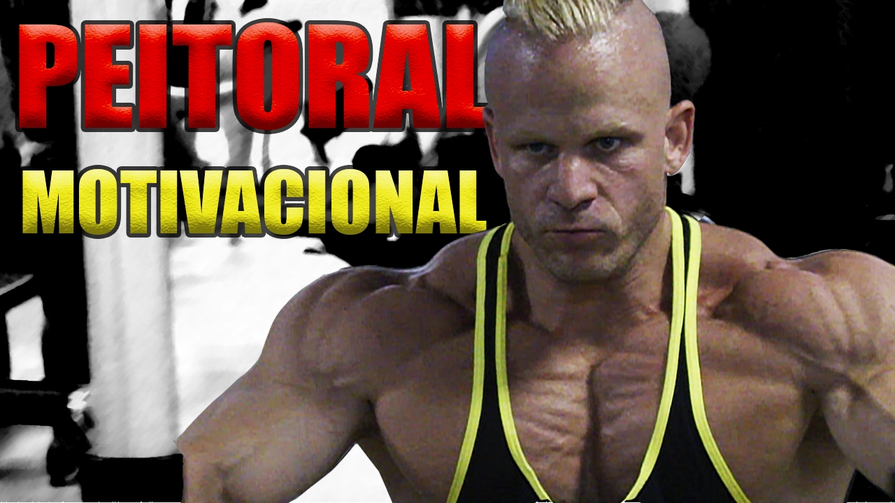 TREINO PEITORAL MOTIVACIONAL