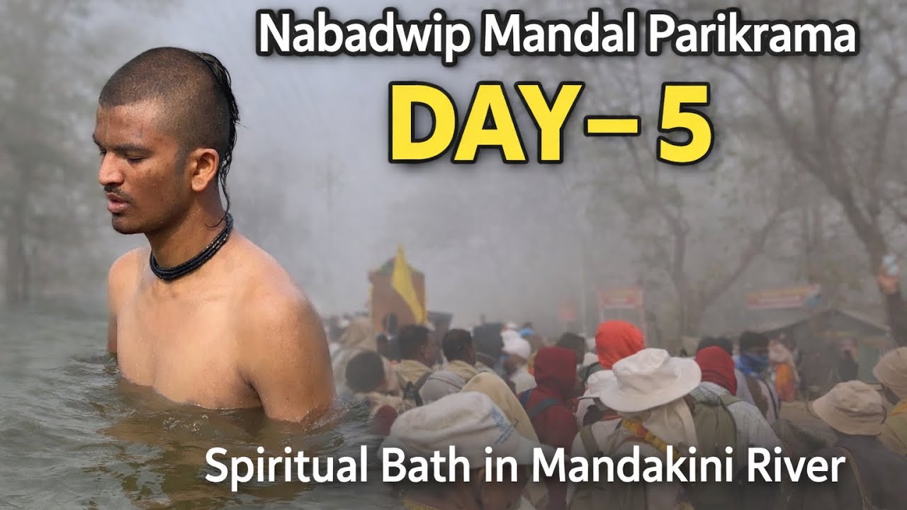Nabadwip Mandal Parikrama Day-5 | Spiritual Bath in Mandakini River | #nabadwip #mayapur 