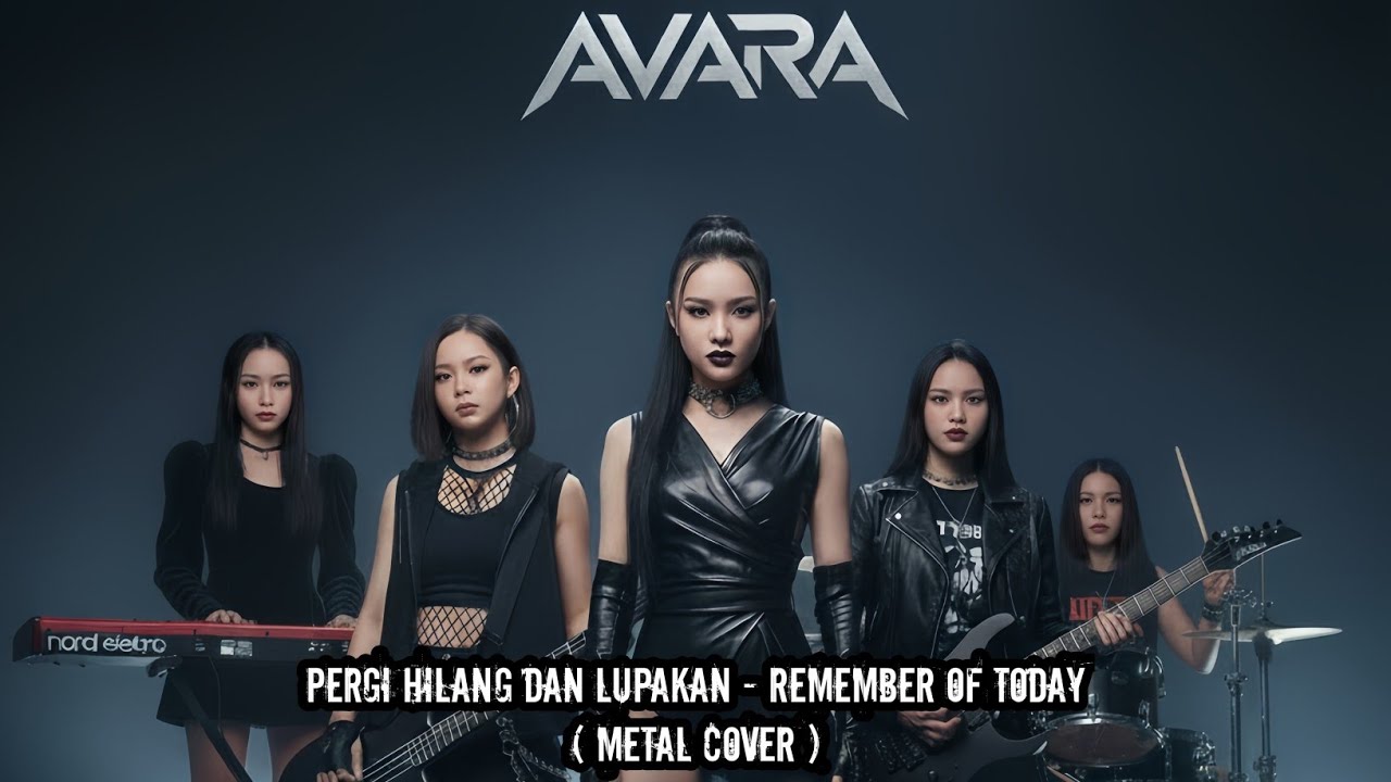 Remember Of Today - Pergi Hilang Dan Lupakan ( Metal Cover ) by AVARA